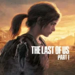 Hình ảnh chủ đạo game The Last of Us Part 1, có trên PS Plus Premium